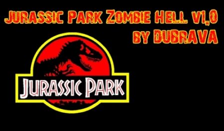 Jurassic Park [Zombie Hell] v1.0 by DUBRAVA