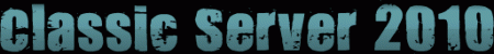 Classic Server 2010