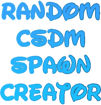 Random CSDM Spawn Creator Random CSDM Spawn Creator