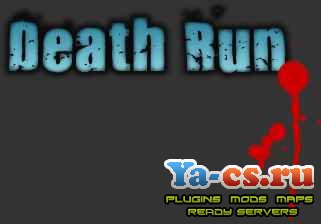 Death Run 47/48 Death Run 47/48